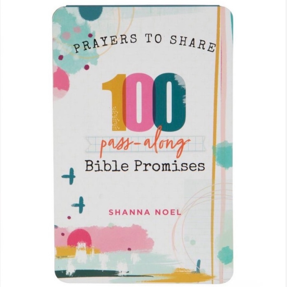 Prayers to Share: 100 Pass-Along Bible Promises by Shanna Noel